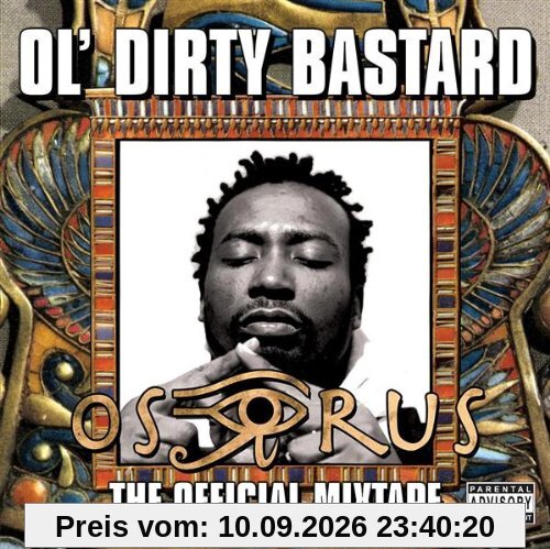 Ol' Dirty Bastard Osirus