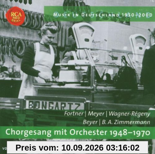 Musik in Deutschland 1950-2000. Chorgesang mit Orchester 1948-1970