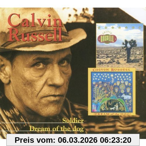 Calvin Russell Soldier / Dream Of A Dog