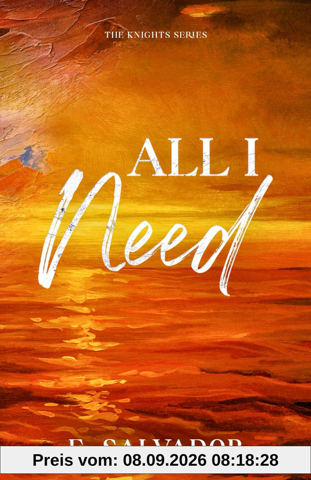 All I Need (The Knights Series, Band 1)