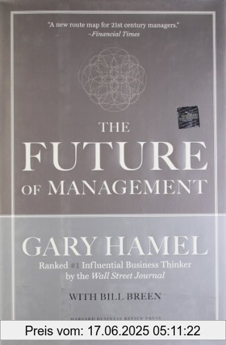 Binding : Gebundene Ausgabe, Label : Harvard Business Review Press, Publisher : Harvard Business Review Press, NumberOfItems : 2, medium : Gebundene Ausgabe, numberOfPages : 288, publicationDate : 2007-10-01, authors : Gary Hamel, languages : english, ISBN : 1422102505