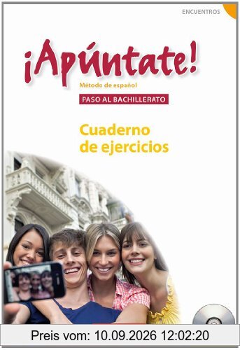 ¡Apúntate! - Allgemeine Ausgabe: Paso al bachillerato - Cuaderno de ejercicios inkl. CD