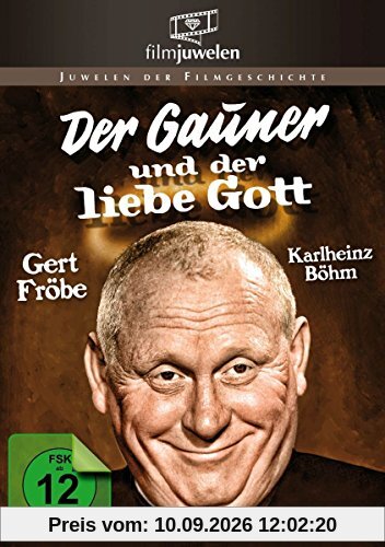 Gert Fröbe: Der Gauner und der liebe Gott (Filmjuwelen)