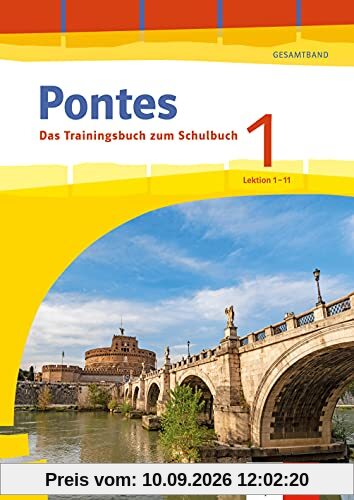 Pontes Gesamtband 1 (ab 2020) Das Trainingsbuch zum Schulbuch 1. Lernjahr: Üben passend zum Lehrwerk