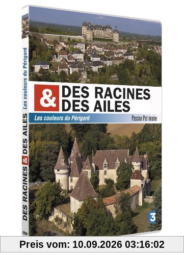 Des racines et des ailes : les couleurs du périgord [FR Import]