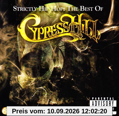 Strictly Hip Hop: the Best of Cypress Hill