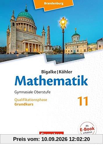 Bigalke/Köhler: Mathematik - Brandenburg - Ausgabe 2019: 11. Schuljahr - Grundkurs: Schülerbuch