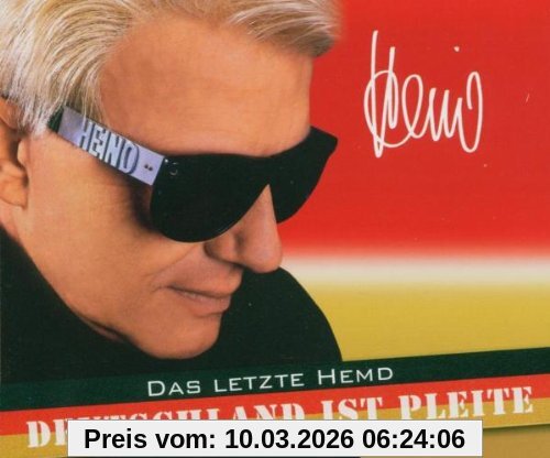 Heino Das Letzte Hemd/Deutschland Ist Pleite