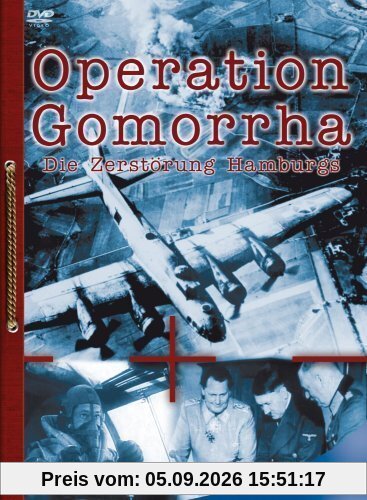 Operation Gomorrha - Die Zerstörung Hamburgs