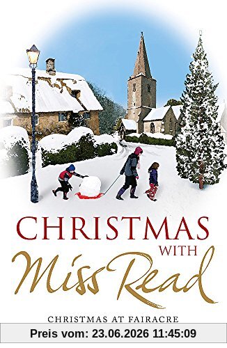 Christmas With Miss Read, Christmas At Fairacre, A Country Christmas