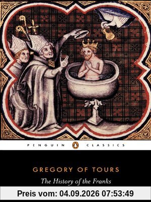 The History of the Franks (Penguin Classics)
