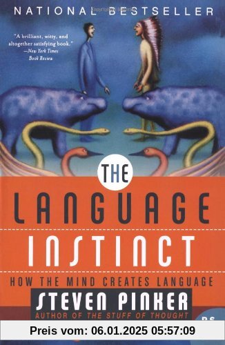 The Language Instinct: How the Mind Creates Language (P.S.)