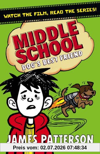 James Patterson Middle School, Dog's Best Friend, (Middle School 8)