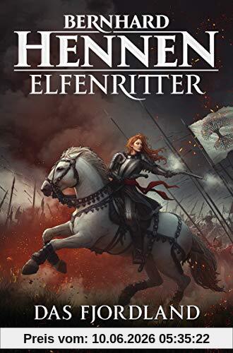 Das Fjordland: Elfenritter 3 - Roman (Die Elfenritter-Trilogie, Band 3)