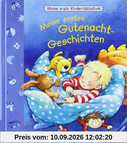 Meine erste Kinderbibliothek: Meine ersten Gutenacht-Geschichten