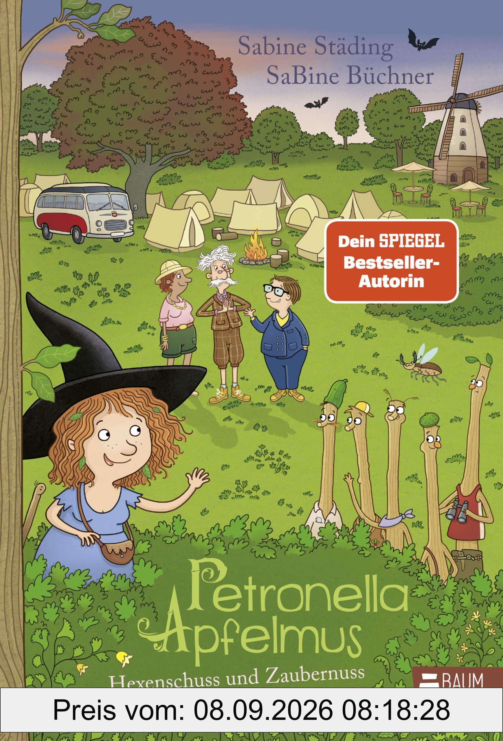 Petronella Apfelmus - Hexenschuss und Zaubernuss (Band 13)