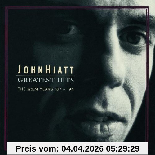John Hiatt Greatest Hits