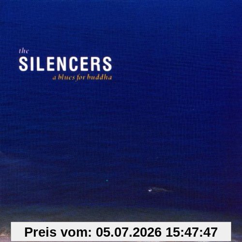 the Silencers A Blues For Buddha