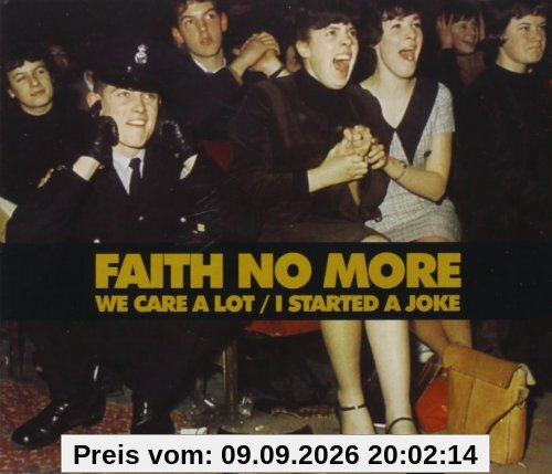 Faith No More We Care A Lot/I Started A Joke