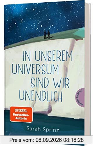 In unserem Universum sind wir unendlich: Ein berührender Roman über eine große Liebe