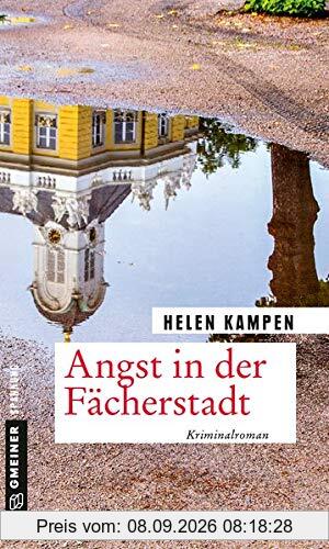 Angst in der Fächerstadt: Kriminalroman (Kriminalromane im GMEINER-Verlag)