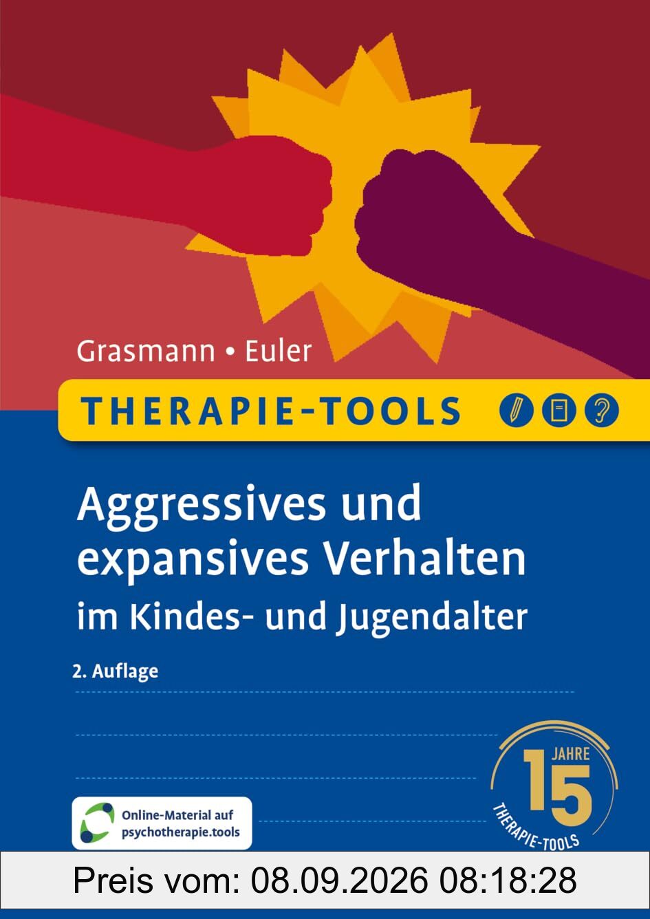 Therapie-Tools Aggressives und expansives Verhalten im Kindes- und Jugendalter: Mit Online-Material (Beltz Therapie-Tools)