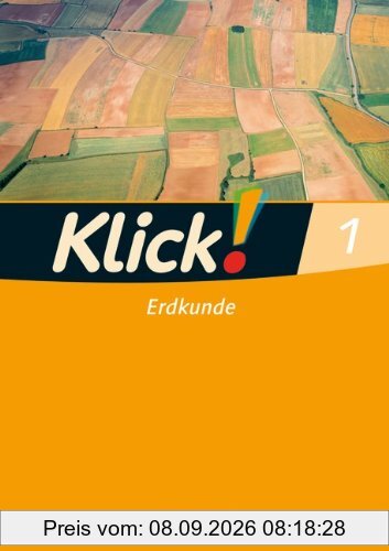 Klick! Erdkunde - Fachhefte für alle Bundesländer: Band 1 - Arbeitsheft