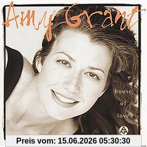 Amy Grant House Of Love