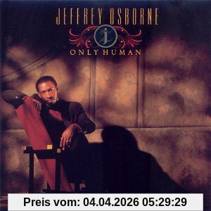 Jeffrey Osborne Only Human