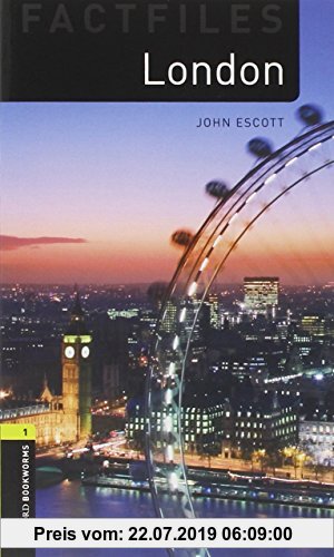 Gebr. - Oxford Bookworms - Factfiles: 6. Schuljahr, Stufe 2 - London: Reader und CD