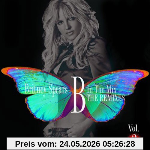 Britney Spears B In The Mix, the Remixes Vol.2