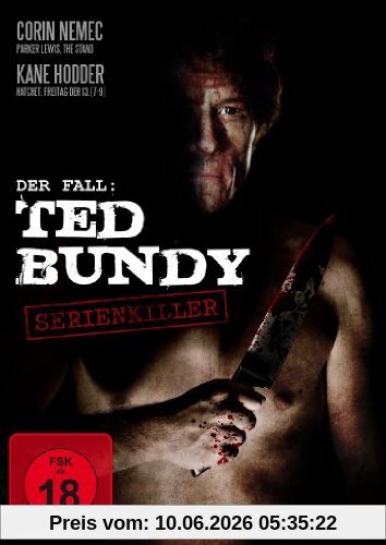 Der Fall: Ted Bundy - Serienkiller