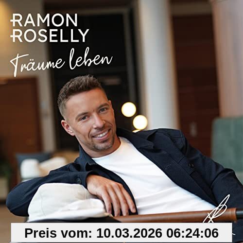 Ramon Roselly Träume Leben