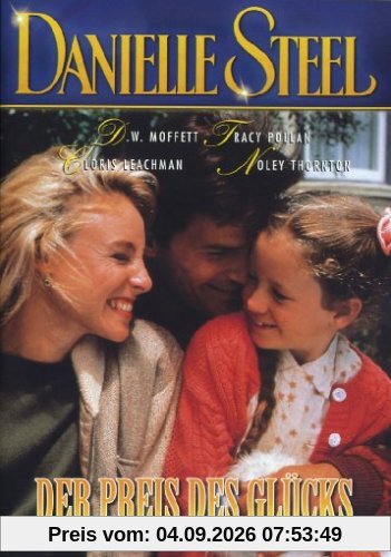 Danielle Steel - Der Preis des Glücks