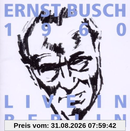 Ernst Busch 1960 Live in Berlin