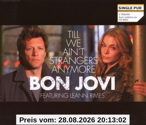 Till We Ain't Strangers Anymore