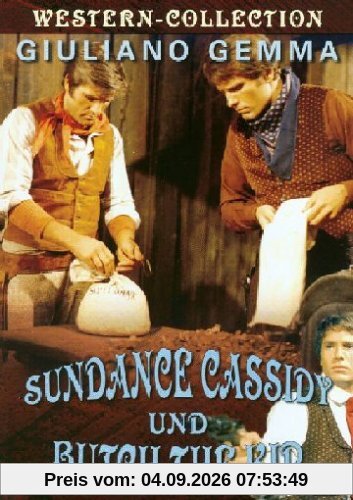 Sundance Cassidy und Butch The Kid