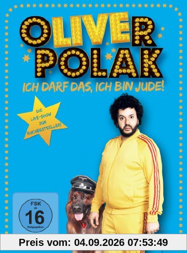 Oliver Polak - Ich darf das, ich bin Jude!