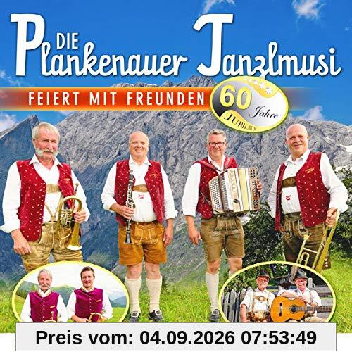 Die Plankenauer Tanzlmusi feiert mit Freunden - 60 Jahre Jubiläum