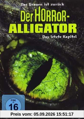 Der Horror-Alligator - Das letzte Kapitel