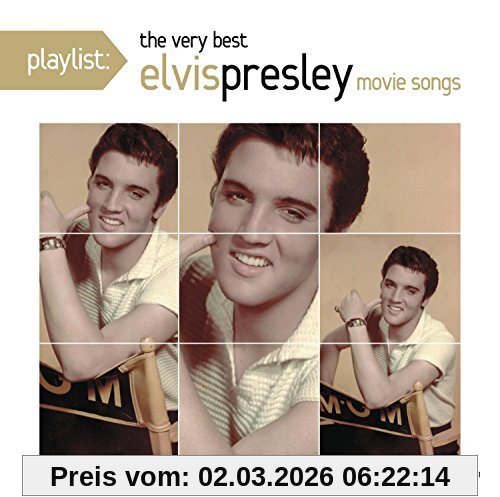 Elvis Presley Playlist, The Very Best Of Elvis Movie Songs