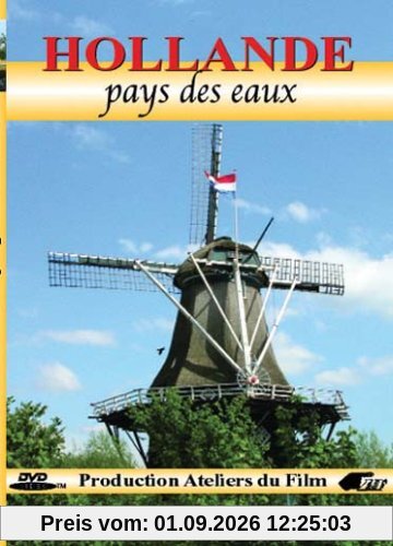 Hollande : pays des eaux [FR Import]