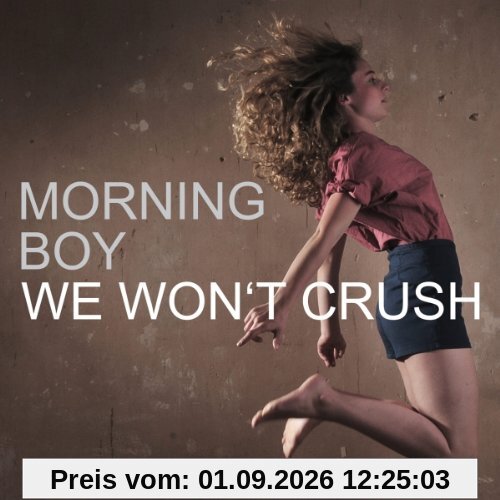 We Won't Crush