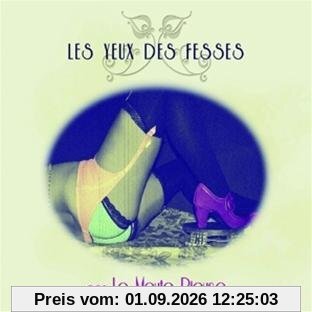 Les Yeux Des Fesses