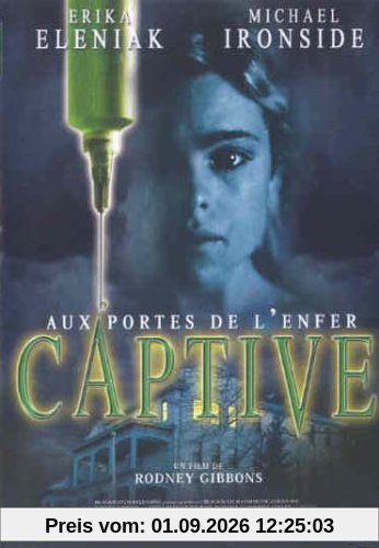 Aux portes de l'enfer - captive