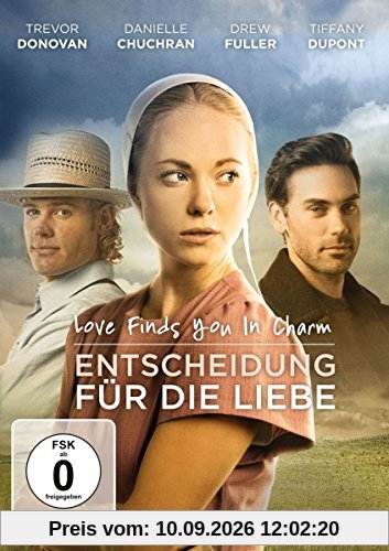Love finds you in Charm - Entscheidung für die Liebe