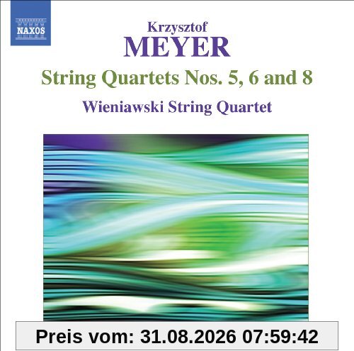 MEYER: Streichquartette 5,6+8