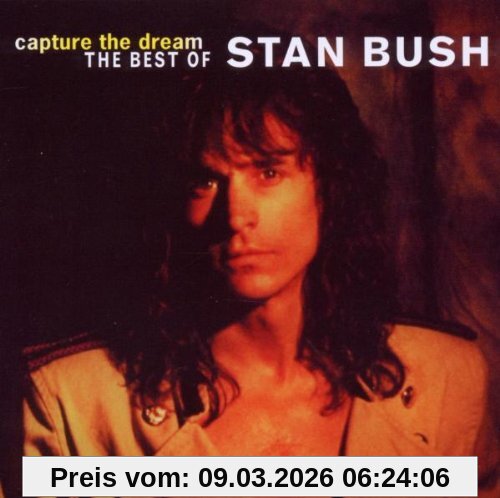 Stan Bush Capture The Dream, The Best Of (Rmst)