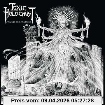 Toxic Holocaust Conjure And Command (Ltd.Deluxe Version)