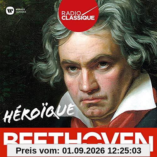 Héroïque Beethoven (Radio Classique)